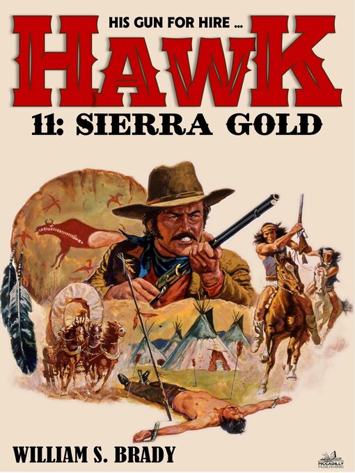 Title details for Sierra Gold by William S. Brady - Available